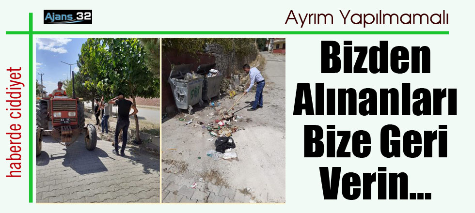 Bizden Alınanları Geri Verin