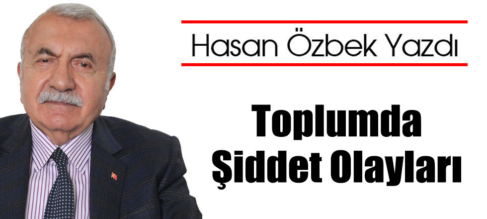 Toplumda Şiddet Olayları