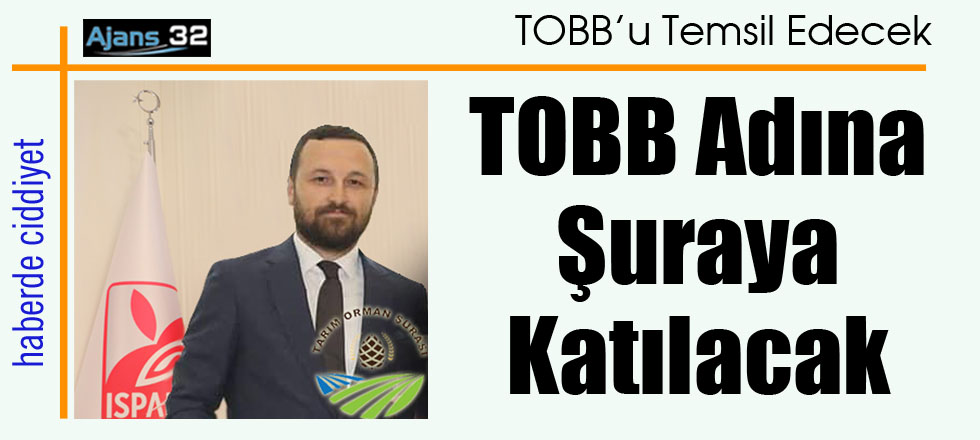 TOBB Adına Şuraya Katılacak