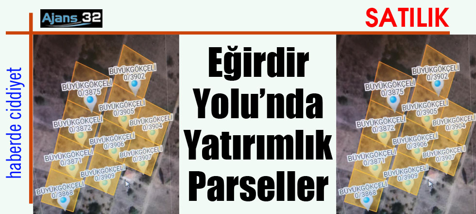 Eğirdir Yolunda Satılık Yatırımlık Parseller