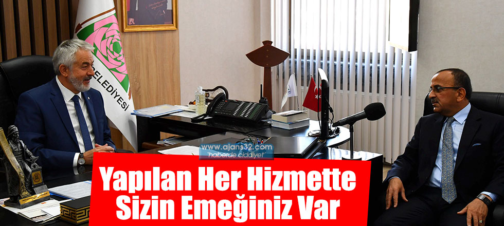 Yapılan Her Hizmette Sizin Emeğiniz Var