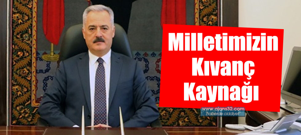 Milletimizin Kıvanç Kaynağı