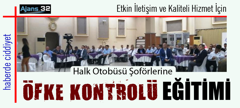 Halk Otobüsü Şoförlerine Öfke Kontrolü Eğitimi