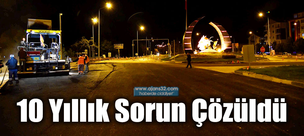 10 Yıllık Sorun Çözüldü