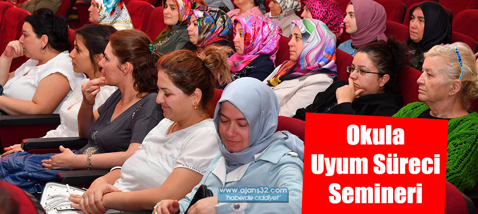 Okula Uyum Süreci Semineri