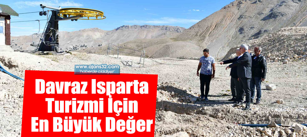 Davraz Isparta Turizmi İçin En Büyük Değer