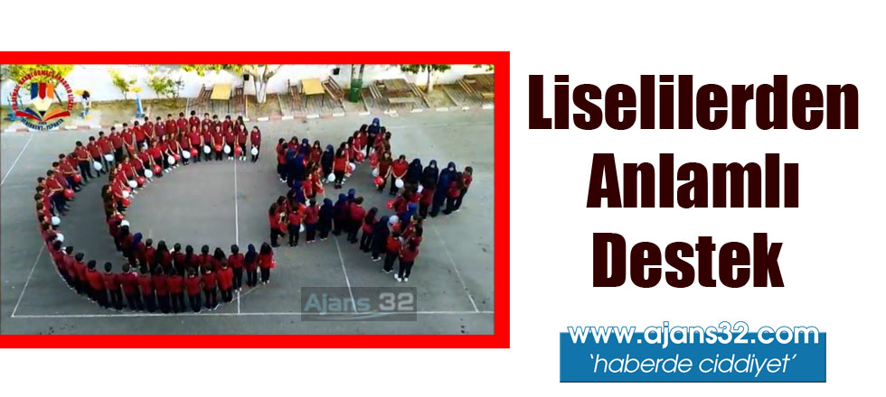 Liselilerden Anlamlı Destek