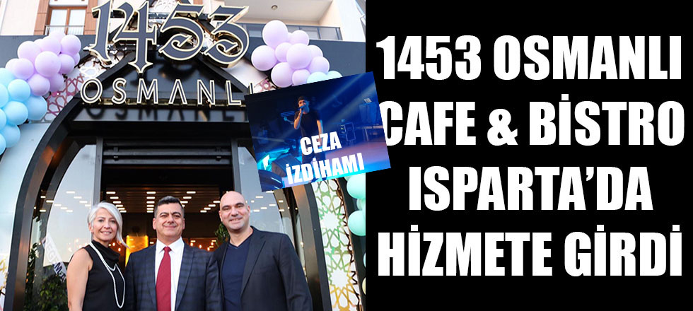 1453 Osmanlı Cafe Hizmete Girdi