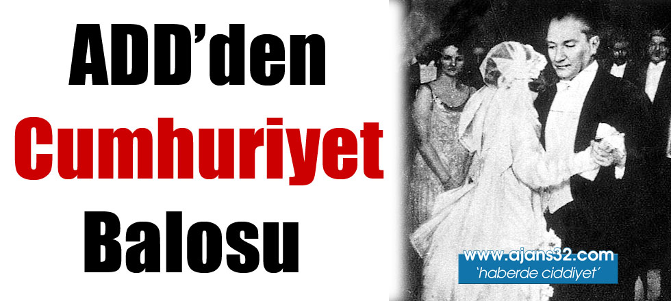 ADD’den Cumhuriyet Balosu