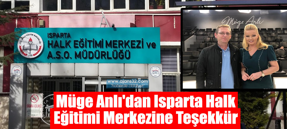 Müge Anlı'dan Isparta Halk Eğitimi Merkezine Teşekkür