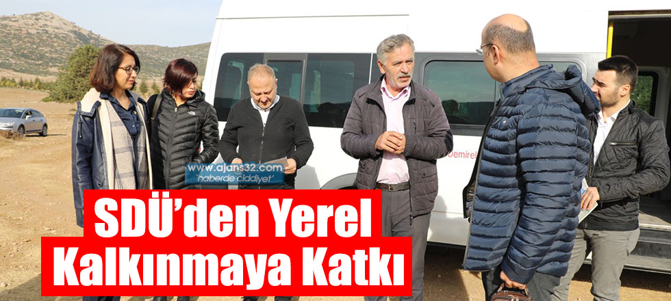 SDÜ’den Yerel Kalkınmaya Katkı