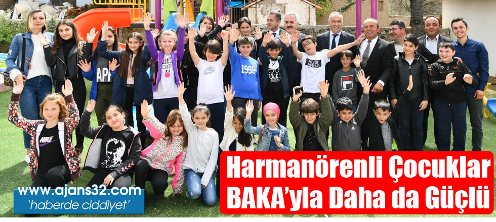 Harmanörenli Çocuklar BAKA’yla Daha da Güçlü