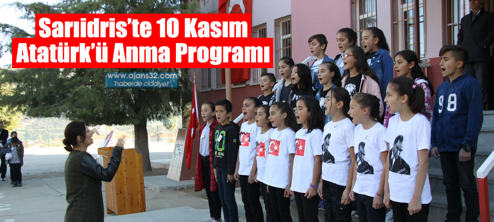 Sarıidris’te 10 Kasım Atatürk’ü Anma Programı