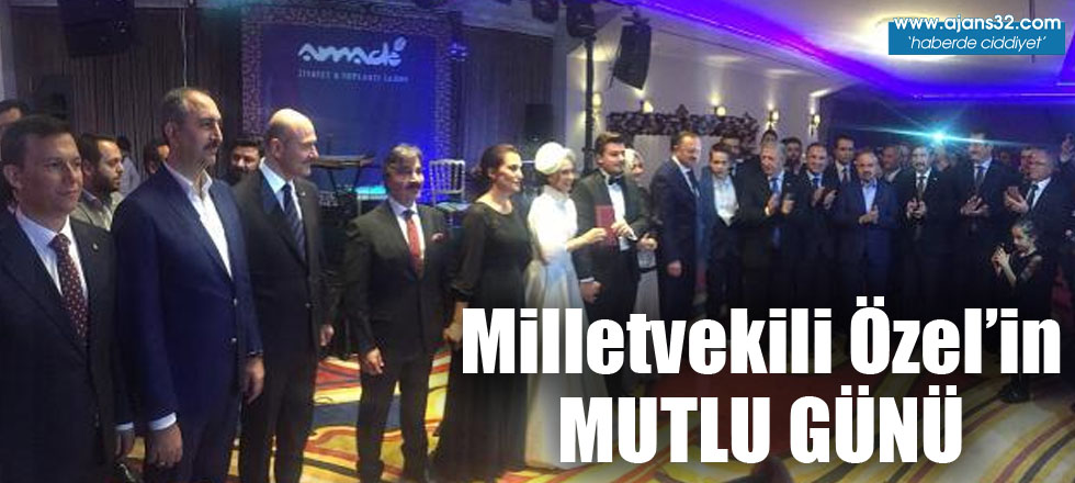 Milletvekili Özel'in Mutlu Günü