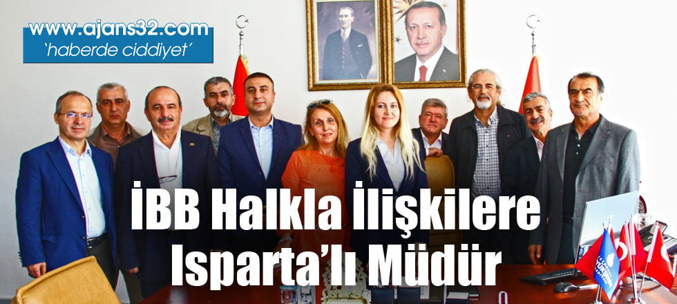 İBB Halkla İlişkiler'e Isparta'lı Müdür