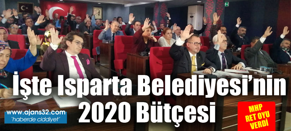 işte Isparta Belediyesi'nin 2020 Bütçesi