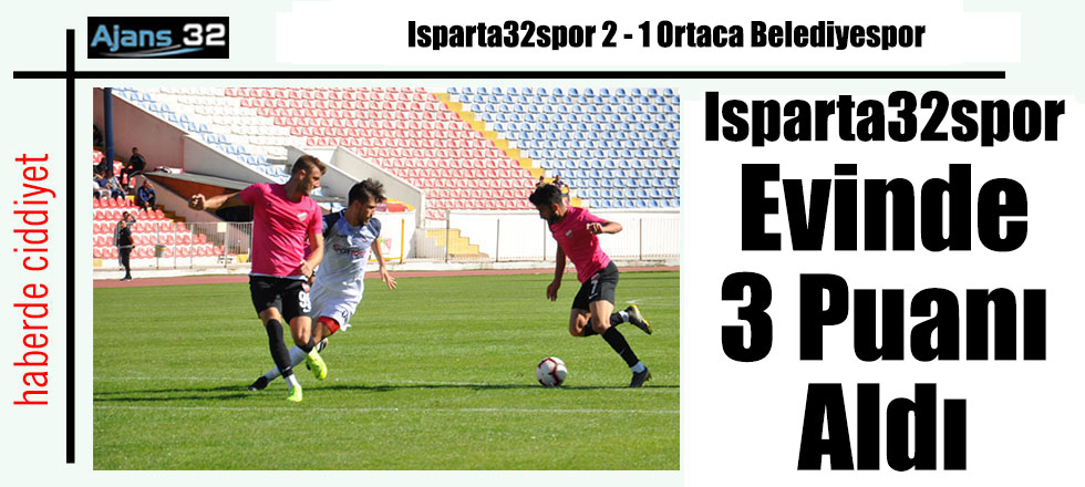 Isparta32spor Evinde 3 Puanı Aldı