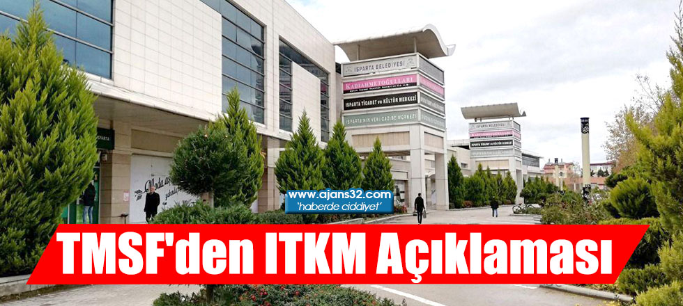 TMSF'den ITKM Açıklaması