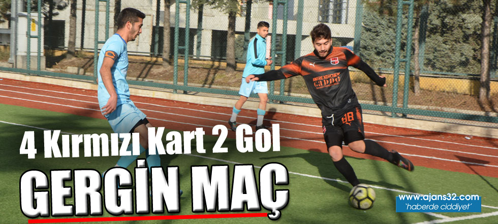 4 Kırmızı Kart 2 Gol... Gergin Maç