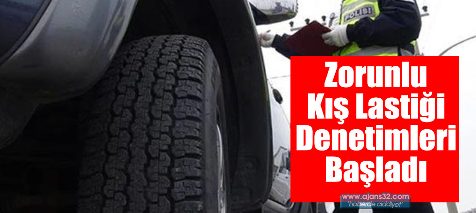 Zorunlu Kış Lastiği Denetimleri Başladı