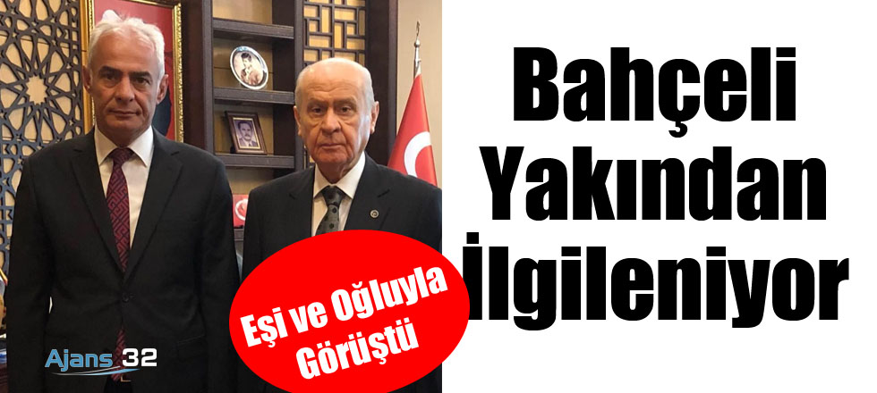 Bahçeli Yakından İlgileniyor