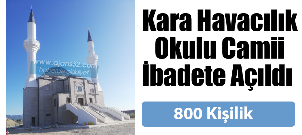 Kara Havacılık Okulu Camii İbadete Açıldı