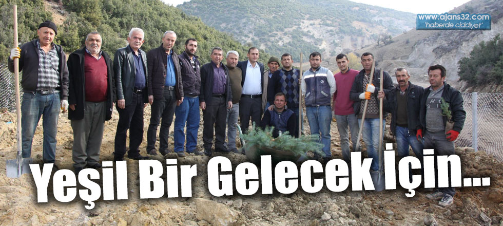 Yeşil Bir Gelecek İçin…