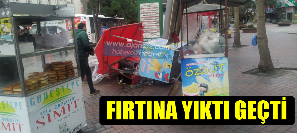 Fırtına Yıktı Geçti