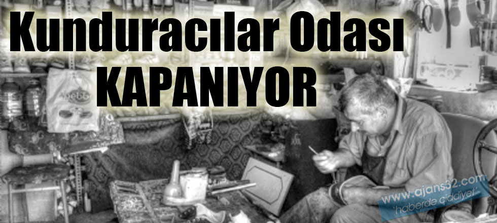 Kunduracılar Odası Kapanıyor