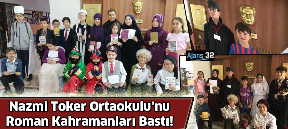 Nazmi Toker Ortaokulu’nu  Roman Kahramanları Bastı!