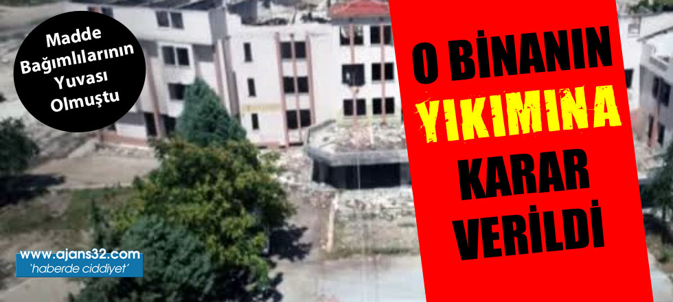 O Binanın Yıkımına Karar Verildi