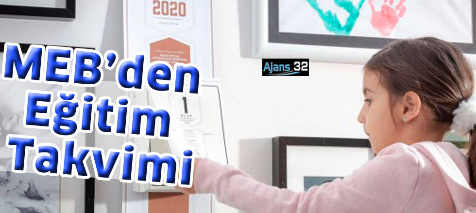 MEB’den Eğitim Takvimi