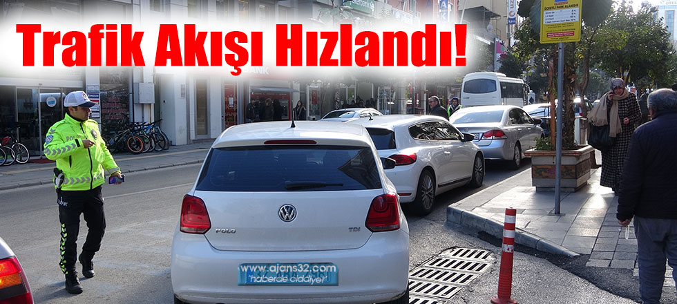 Trafik Akışı Hızlandı!