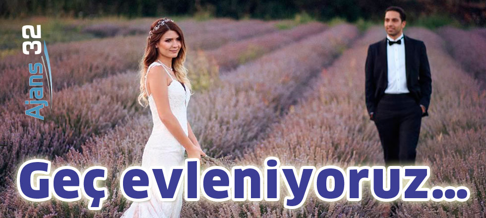 Geç evleniyoruz…