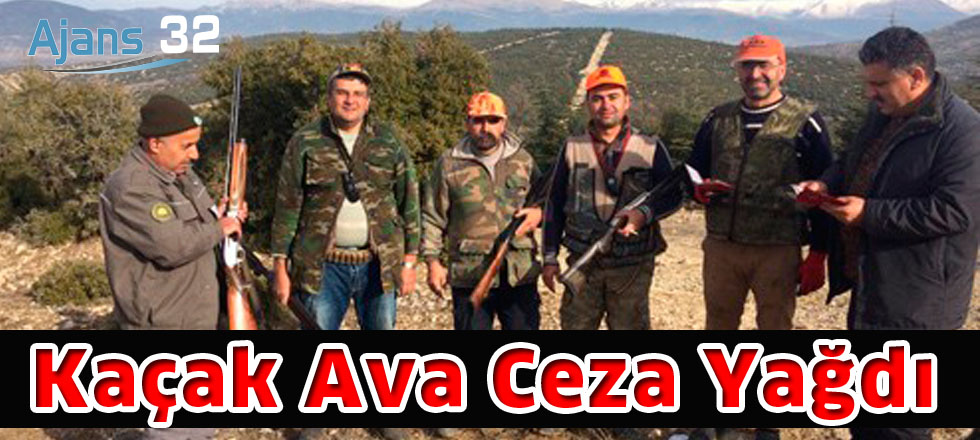 Kaçak Ava Ceza Yağdı