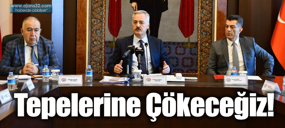 Tepelerine Çökeceğiz!