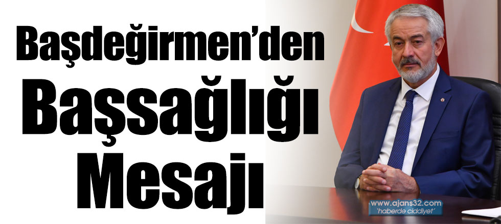 Başdeğirmen’den Başsağlığı Mesajı