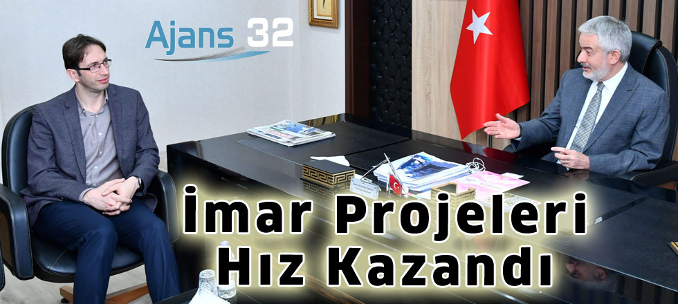 İmar Projeleri Hız Kazandı