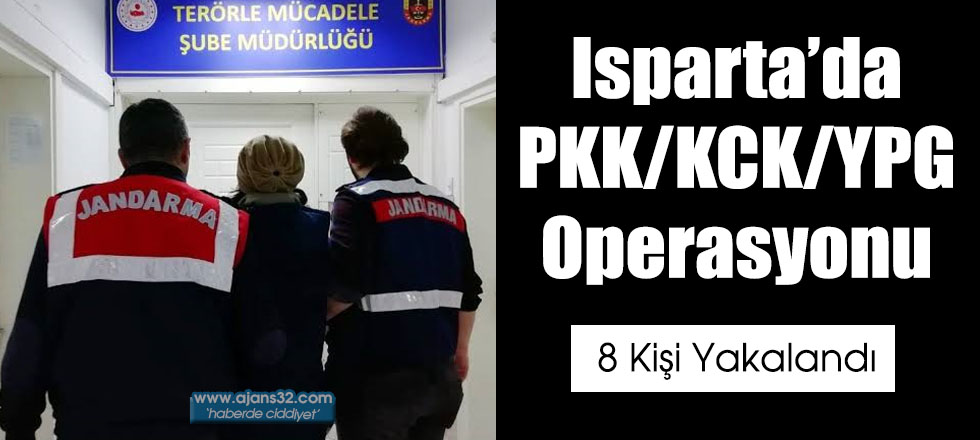 Isparta’da PKK/KCK/YPG Operasyonu