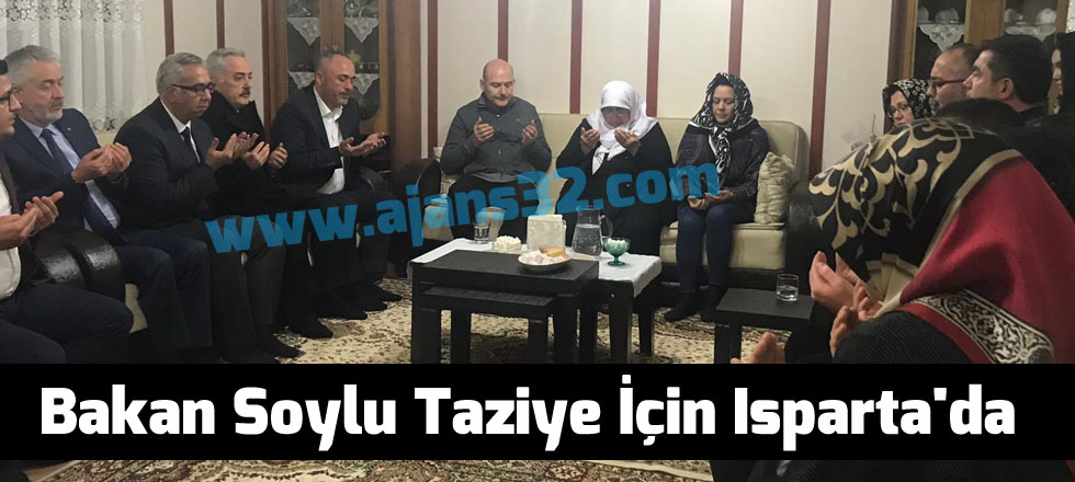 Bakan Soylu Taziye İçin Isparta'da