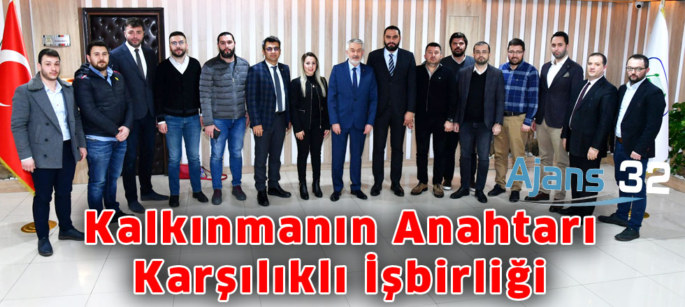 Kalkınmanın anahtarı karşılıklı işbirliği