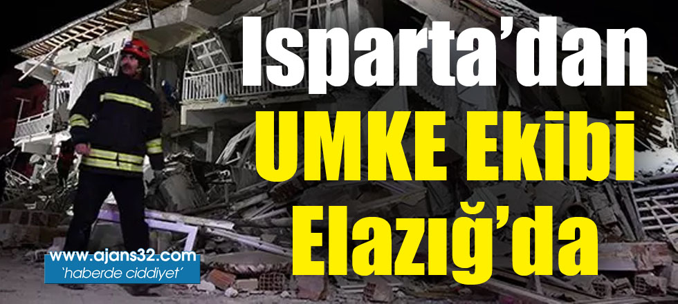 Isparta'dan UMKE Ekibi Elazığ'da