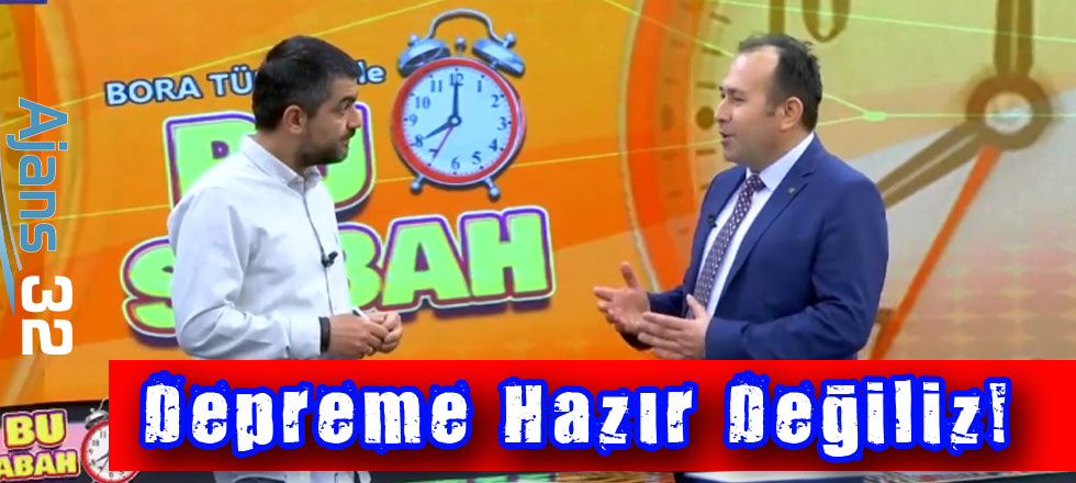 Depreme Hazır Değiliz!