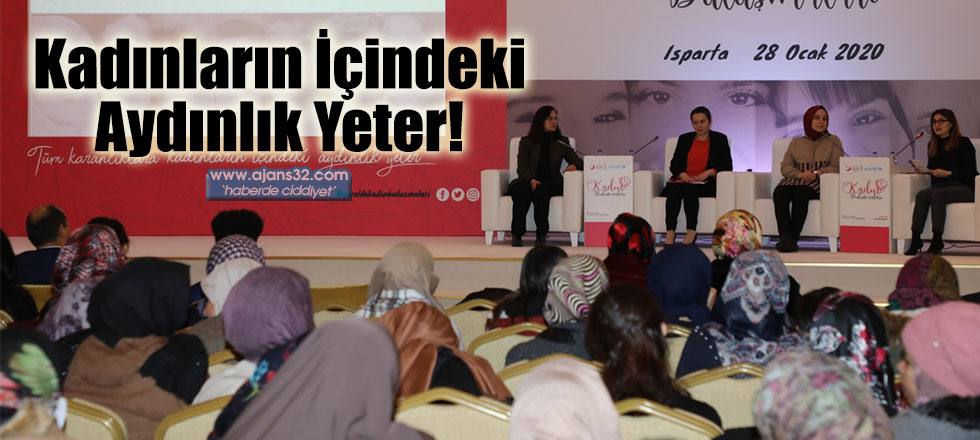 Kadınların İçindeki Aydınlık Yeter!