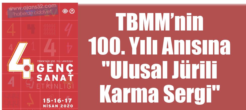 TBMM’nin 100. Yılı Anısına "Ulusal Jürili Karma Sergi"