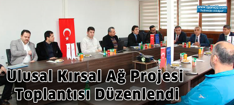 Ulusal Kırsal Ağ Projesi Toplantısı Düzenlendi