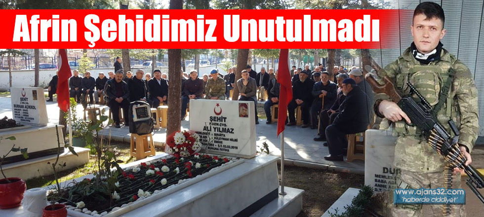 Afrin Şehidimiz Unutulmadı