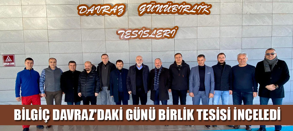 Bilgiç Davraz'da Günübirlik Tesisi İnceledi