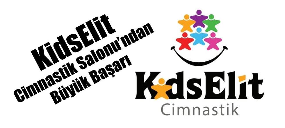 KidsElit Cimnastik Salonu’ndan Büyük Başarı