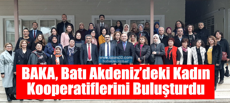 BAKA, Batı Akdeniz’deki Kadın Kooperatiflerini Buluşturdu